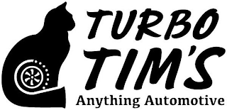 TURBO TIM'S ANYTHING AUTOMOTIVE