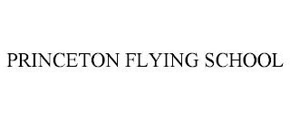 PRINCETON FLYING SCHOOL