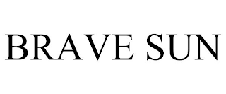 BRAVE SUN