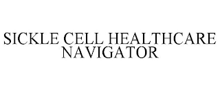 SICKLE CELL HEALTHCARE NAVIGATOR