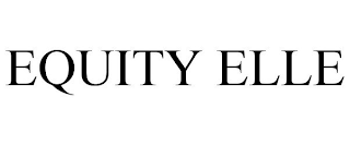 EQUITY ELLE