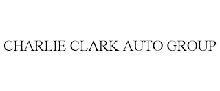 CHARLIE CLARK AUTO GROUP