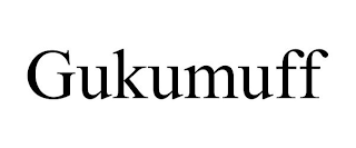 GUKUMUFF