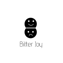 BITTER JOY
