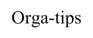 ORGA-TIPS