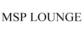 MSP LOUNGE