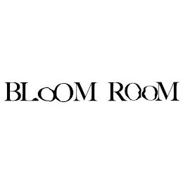 BLOOM ROOM