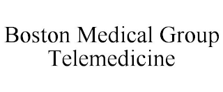 BOSTON MEDICAL GROUP TELEMEDICINE