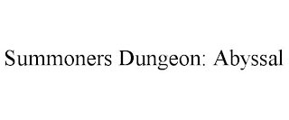 SUMMONERS DUNGEON: ABYSSAL