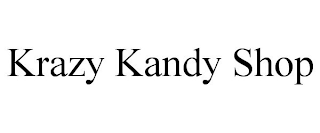 KRAZY KANDY SHOP