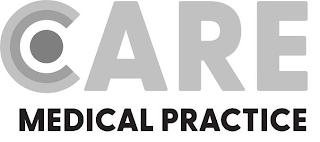 CARE MEDICAL PRACTICE