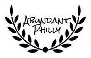 ABUNDANT PHILLY