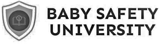 I BABY SAFETY UNIVERSITY