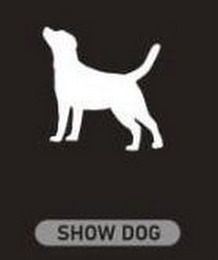 SHOW DOG