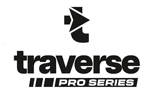 T TRAVERSE PRO SERIES