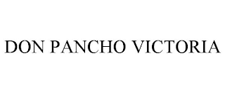 DON PANCHO VICTORIA