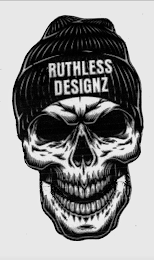 RUTHLESS DESIGNS