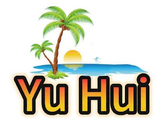 YU HUI