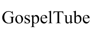 GOSPELTUBE