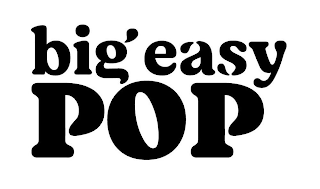 BIG EASY POP