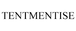 TENTMENTISE