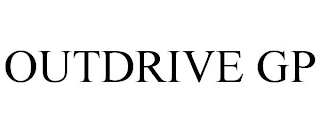 OUTDRIVE GP