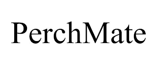 PERCHMATE