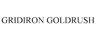 GRIDIRON GOLDRUSH