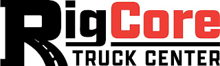 RIG CORE TRUCK CENTER