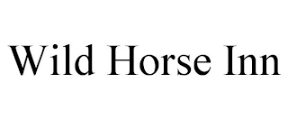WILD HORSE INN
