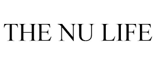 THE NU LIFE