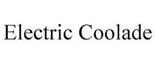 ELECTRIC COOLADE