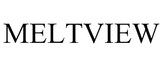 MELTVIEW