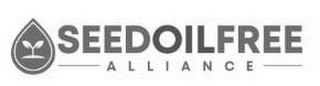 SEED OIL FREE ALLIANCE