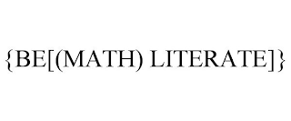 {BE[(MATH) LITERATE]}