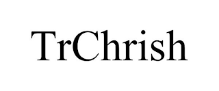 TRCHRISH