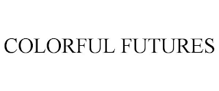 COLORFUL FUTURES