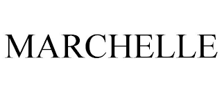MARCHELLE