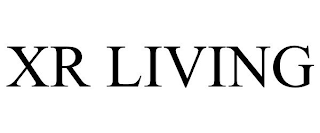 XR LIVING