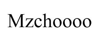 MZCHOOOO