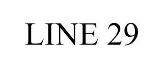 LINE 29