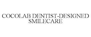 COCOLAB DENTIST-DESIGNED SMILECARE