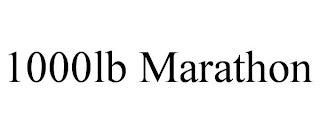 1000LB MARATHON