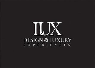 LUX DESIGN LUXURY EXPERIENCES