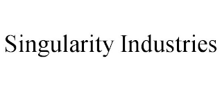SINGULARITY INDUSTRIES