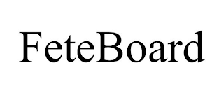 FETEBOARD