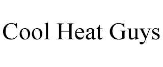 COOL HEAT GUYS
