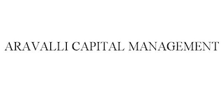 ARAVALLI CAPITAL MANAGEMENT