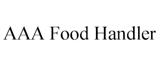 AAA FOOD HANDLER