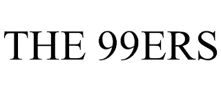 THE 99ERS